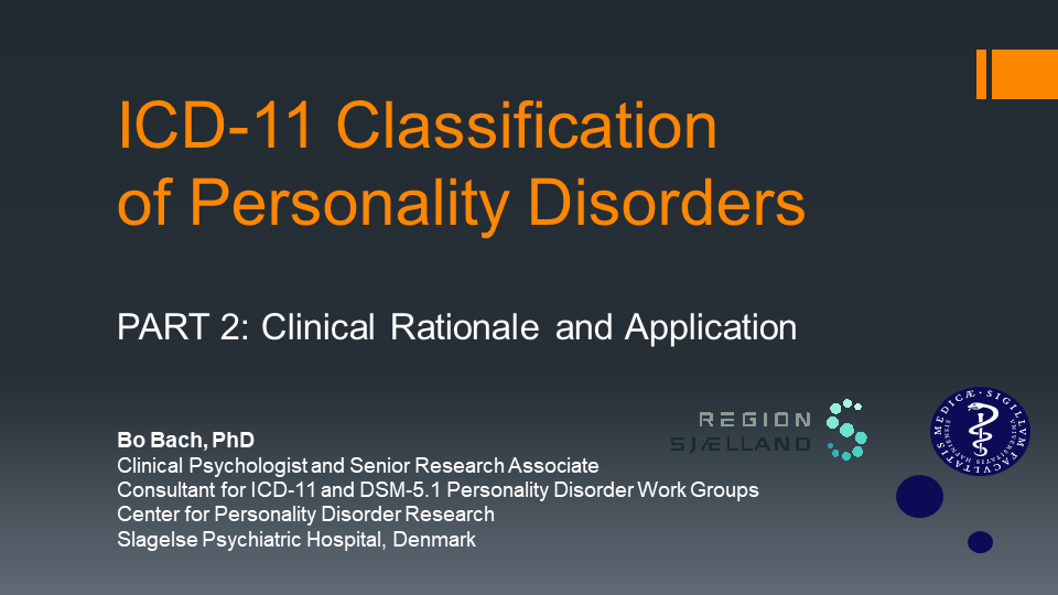 Video av Personlighetsforstyrrelser i ICD-11: Klinisk rasjonale og diagnostikk