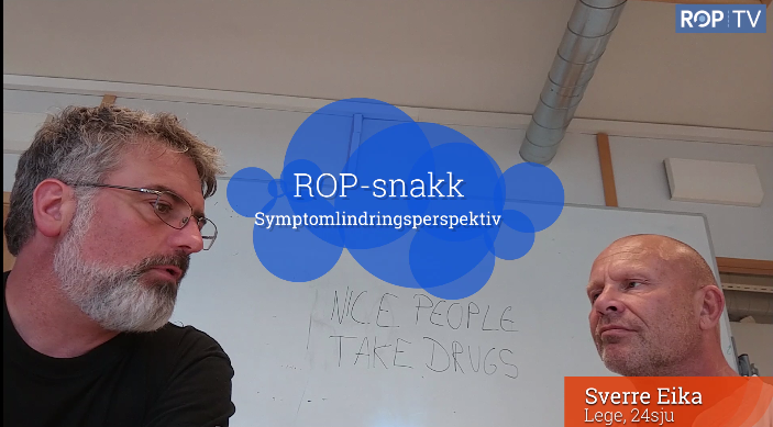 Video av ROP-snakk: Symptomlindringsperspektiv