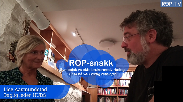 Video av ROP-snakk: Symbolsk vs ekte brukermedvirkning - Er vi på riktig vei?