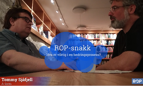 Video av ROP-snakk: Hva er viktig i en bedringsprosess?
